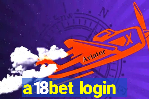 a18bet login